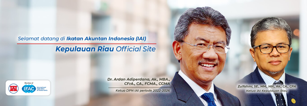 Selamat datang di Ikatan Akuntan Indonesia Kepulauan Riau